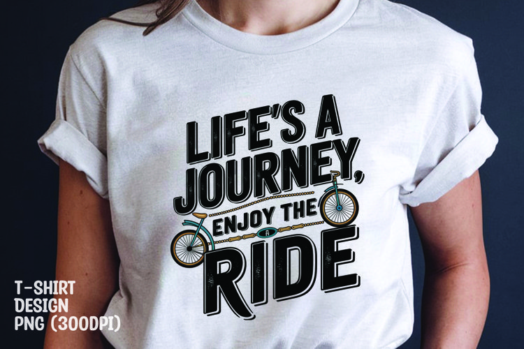 Life journey quote tshirt sublimation png example image 1