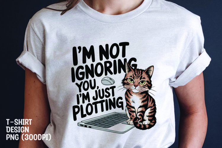CAT SARCASTIC QUOTE SUBLIMATION T-SHIRT DESIGN