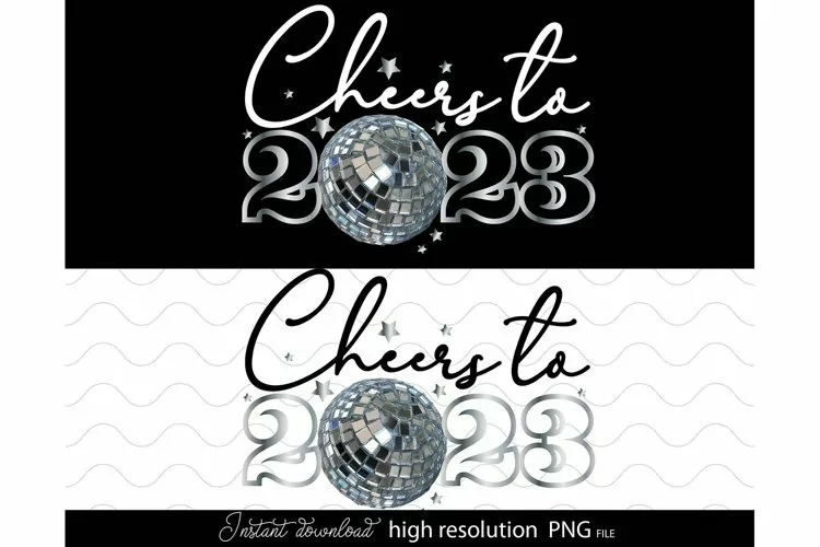 Cheers 2023 | New Year Sublimation PNG design