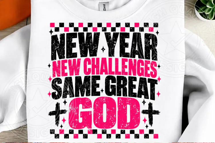 New Year New Challenges Same Great God PNG