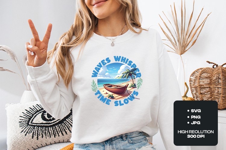 Waves Whisper Time Slows Tropical Beach Boat Summer SVG Logo
