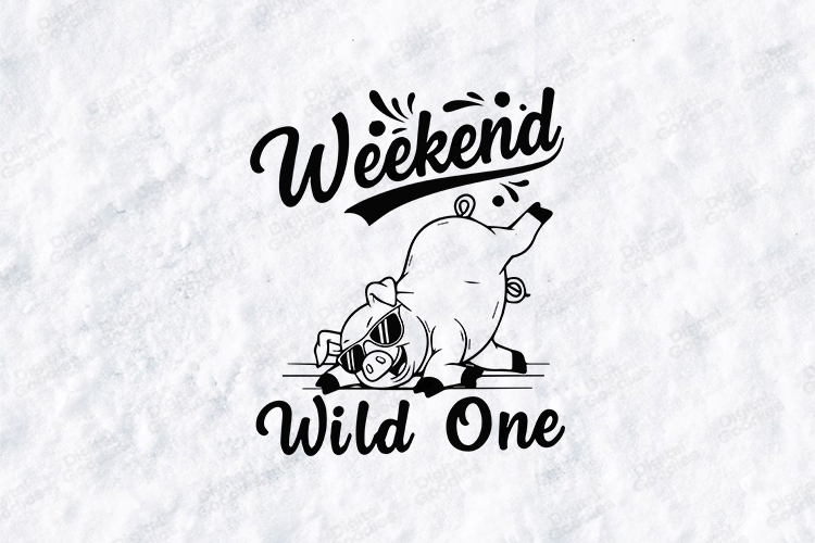 Weekend Wild One Funny Pig SVG | Cute Weekend Shirt