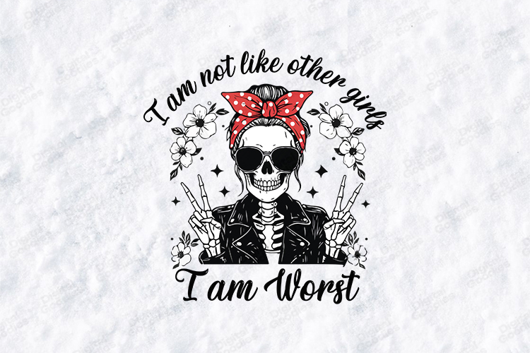 I Am Not Like Other Girls Skull Shirt Design