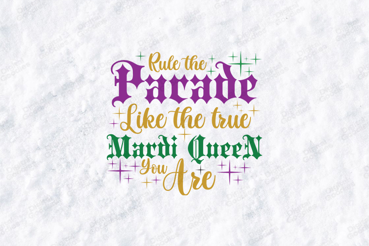 Mardi Queen Typography SVG - Rule the Parade Quote Art