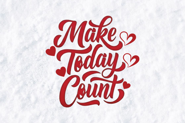 Make Today Count SVG - Inspirational Hand Lettered Quote