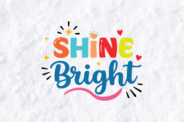 Shine Bright SVG - Colorful Inspirational Nursery Art