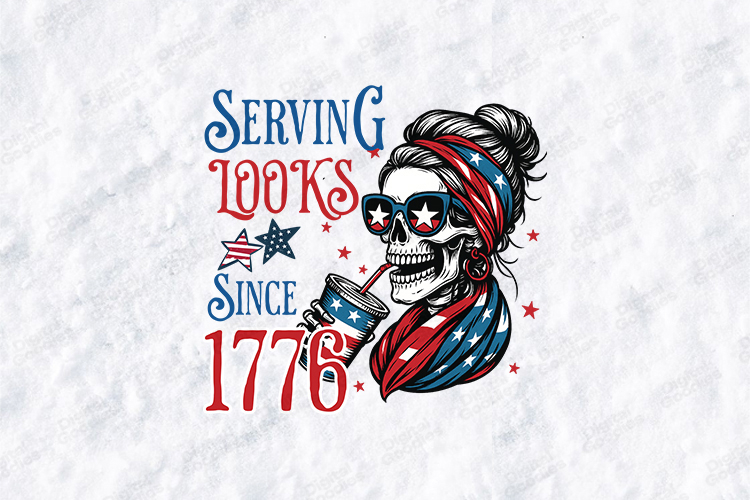 Serving Looks Since 1776 SVG Patriotic 4th of July Skeleton