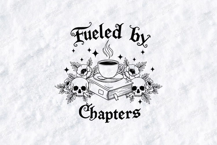 Fueled By Chapters SVG Gothic Coffee Skull Bookish Cut File