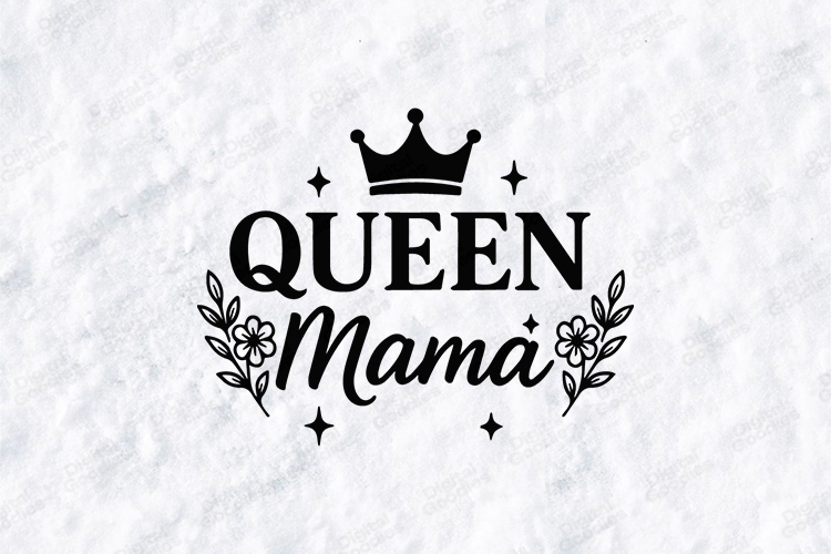 Queen Mama SVG - Minimalist Royal Motherhood Crown Art