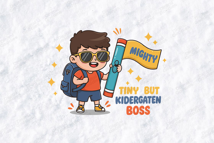 Tiny But Kindergarten Boss SVG - Cute Back to School File