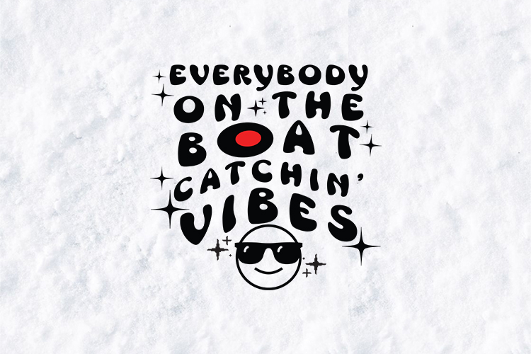 Everybody On The Boat Catchin Vibes Summer Sublimation PNG