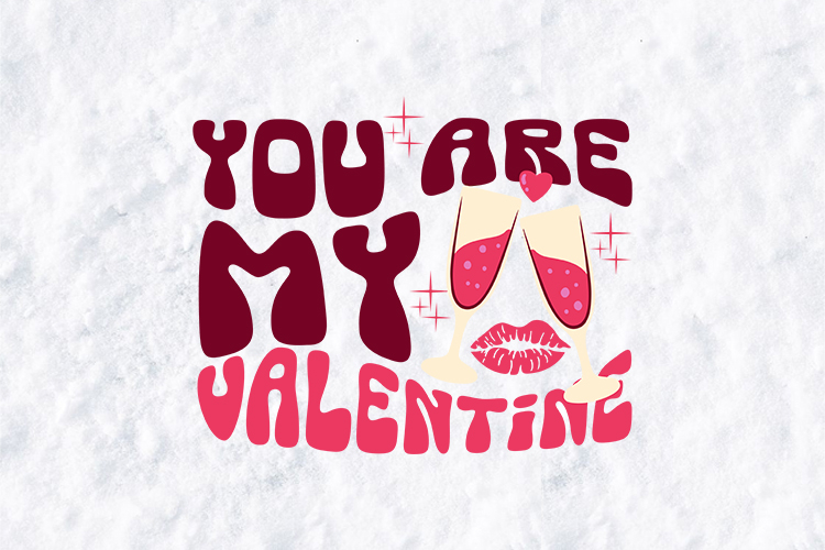 Retro You Are My Valentine PNG - Champagne Cheers Toast