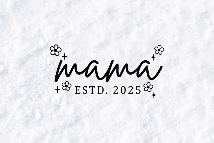 Mama ESTD. 2025 SVG - Minimalist New Mom Floral Art