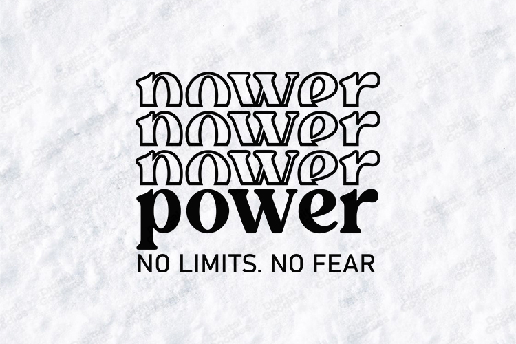 Stacked Power SVG - No Limits No Fear Empowerment Cut File