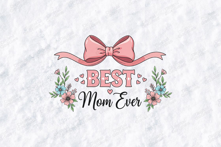 Best Mom Ever SVG - Cute Pink Bow Floral Motherhood Art