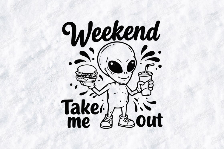 Weekend Take Me Out Alien SVG Funny Burger and Drink Art
