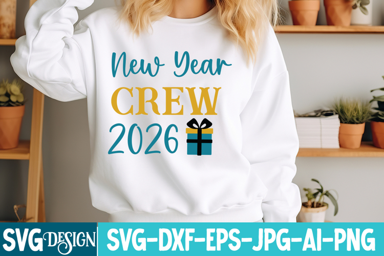New Year Crew 2026 SVG Design,New year svg Design
