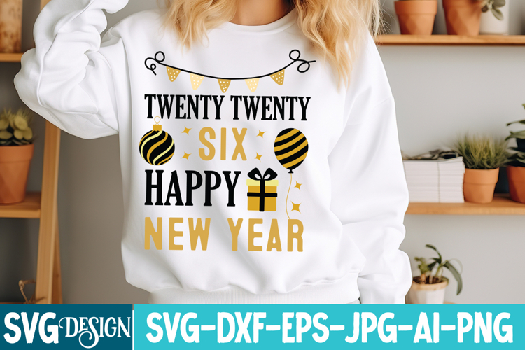 Twenty Twenty Six Happy New Year SVG Design,New Year svg