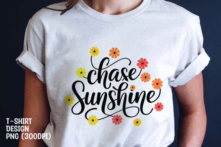 Chase shine t-shirt design sublimation png example image 1