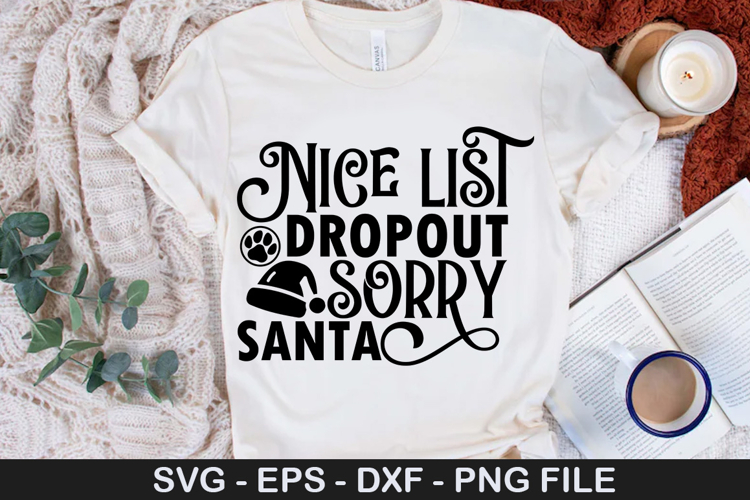 Nice list dropout SVG - Funny Christmas Dog Sayin Design