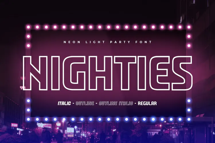 NIGHTIES - Neon Light Party Font