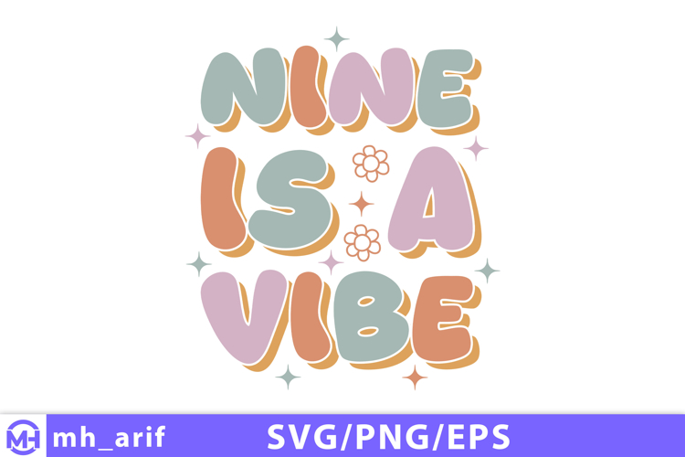 Retro nine is a vibe t shirt design