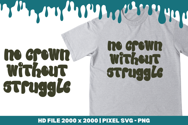 No Crown Without Struggle