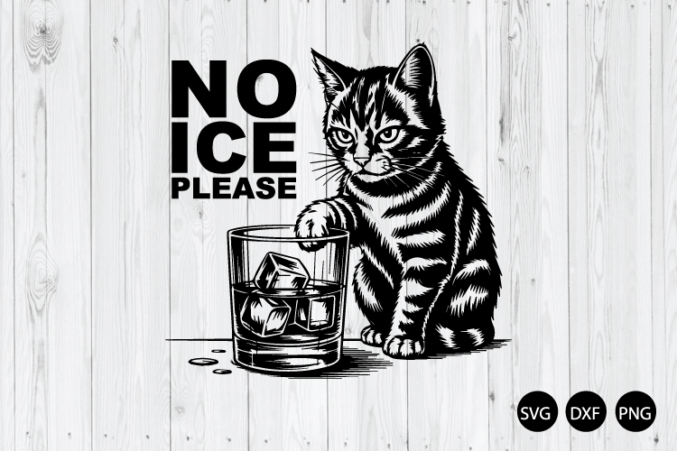 No Ice Please SVG, Funny Drink Quote SVG