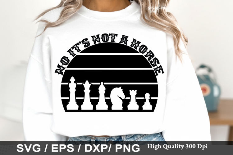No It s Not A Horse - Chess SVG Design