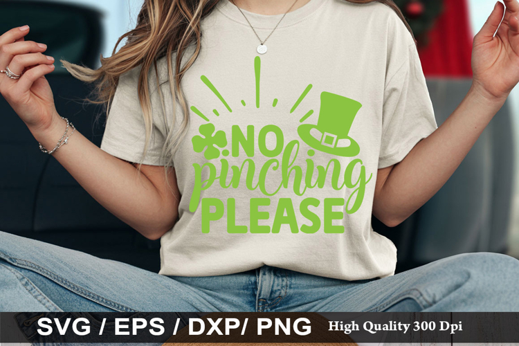 No pinching please - St. Patricks Day SVG Design
