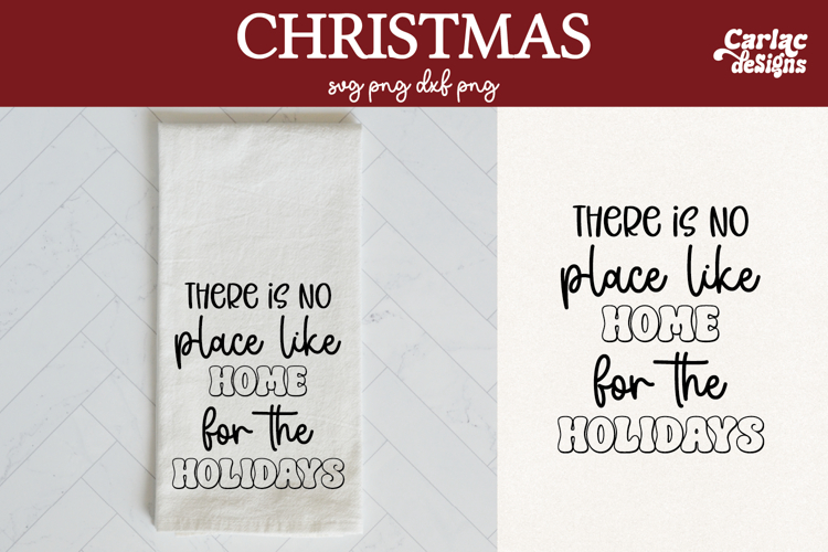 Christmas Kitchen Towel SVG, No Place Like Home
