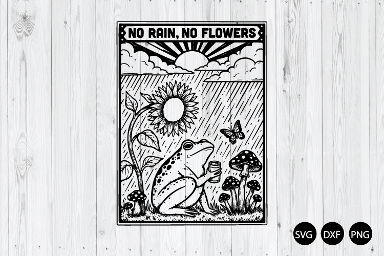 No Rain No Flowers SVG, Frog Rain SVG, Mental Health Phrases