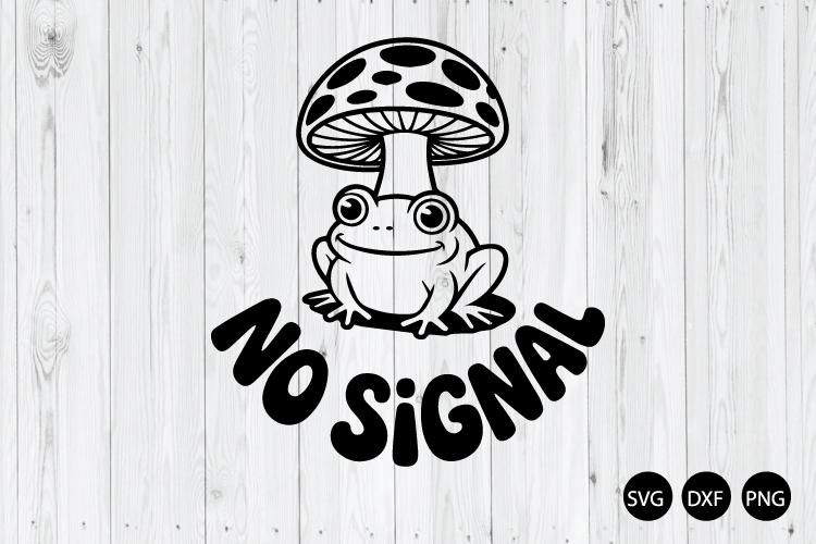 No Signal SVG, Funny Frog SVG, Funny Saying SVG