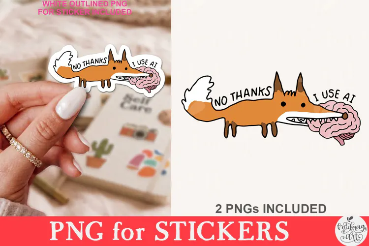 No Thanks I Use AI PNG