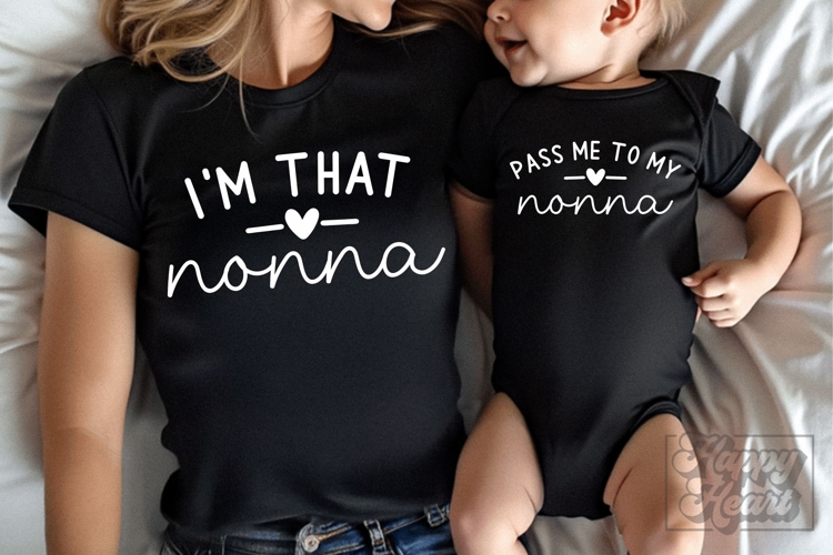 Pass Me To Nonna Im That Nonna Bundle SVG PNG Mothers Day