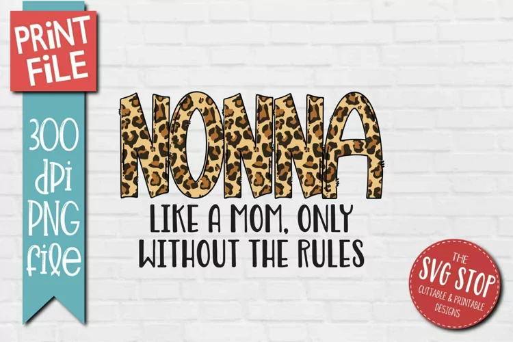Nonna Quote Sublimation PNG | Mothers Day Gift Printable