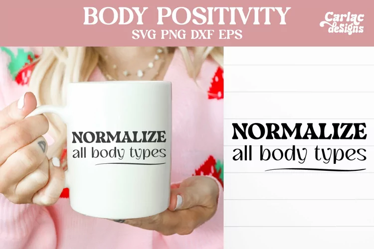 Normalize all Body Types SVG, Body Positivity SVG
