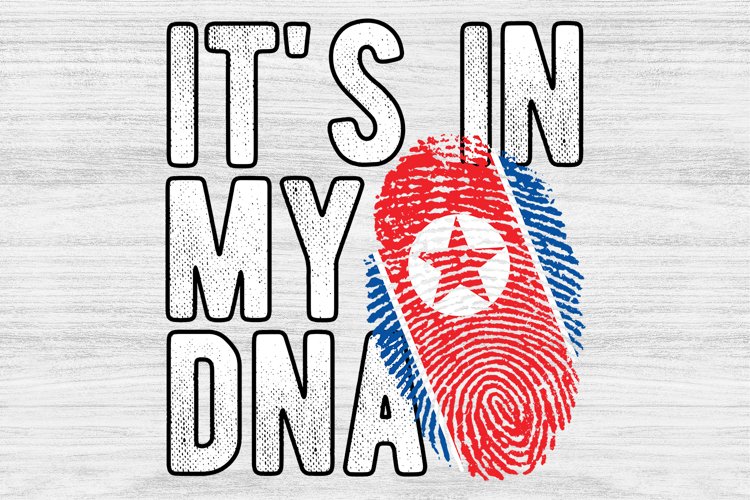 It's in my DNA North Korea Flag Fingerprint PNG Sublimation example image 1