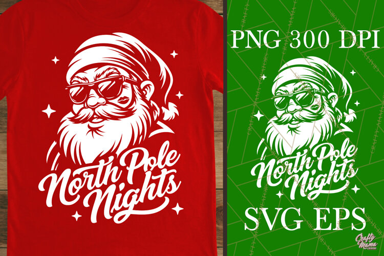 North Pole Nights Cool Santa Sunglasses Sassy Holiday SVG example image 1