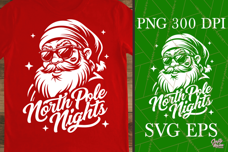 North Pole Nights Cool Santa Sunglasses Sassy Holiday SVG
