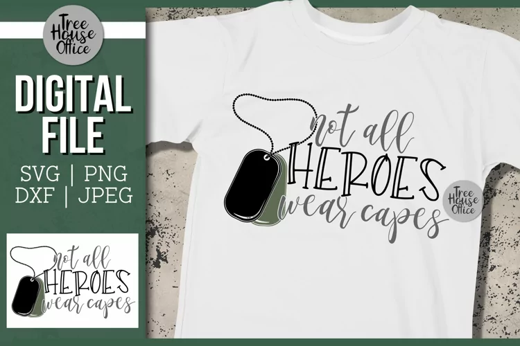 Not All Heroes Wear Capes SVG, Military Solider Dog Tags SVG