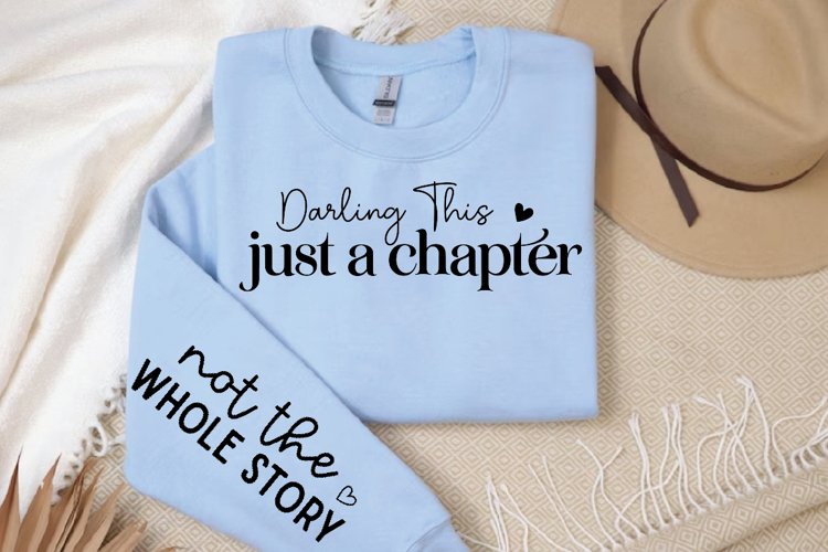 Darling This Just A Chapter SVG, Sleeve SVG Design example image 1