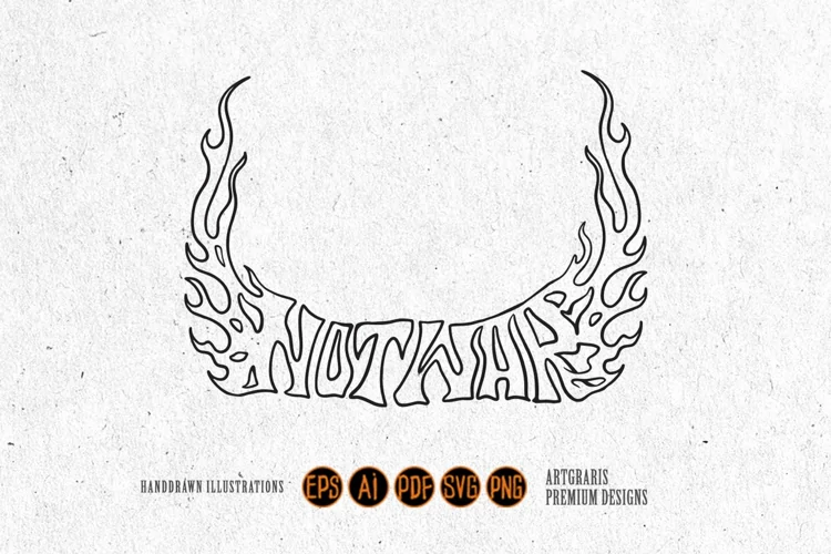Not war typeface word flaming letter effect illustrations