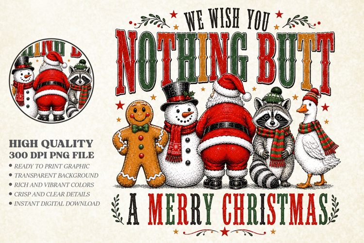 Nothing Butt A Merry Christmas PNG - Funny Santa Shirt