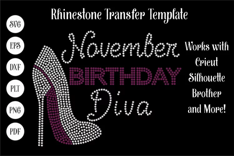 November Birthday Diva Rhinestone SVG Template - Shoe