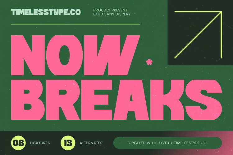 Now Breaks - Bold Sand Display