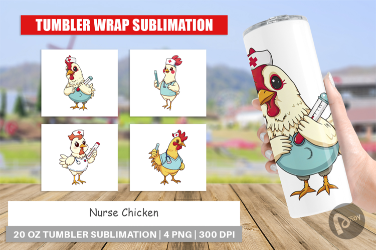 Tumbler Nurse Chicken
