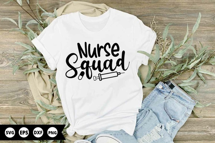 Nurse Squad - Nurse SVG Design