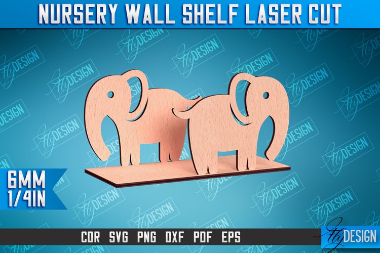 Nursery Wall Shelf Laser Cut | Elephant Laser Cut Design|CNC example image 1
