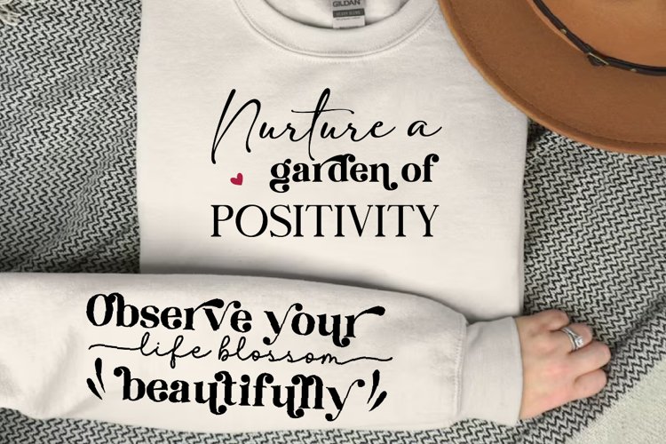 Nurture A Garden Of Positivity SVG, Sleeve SVG Design